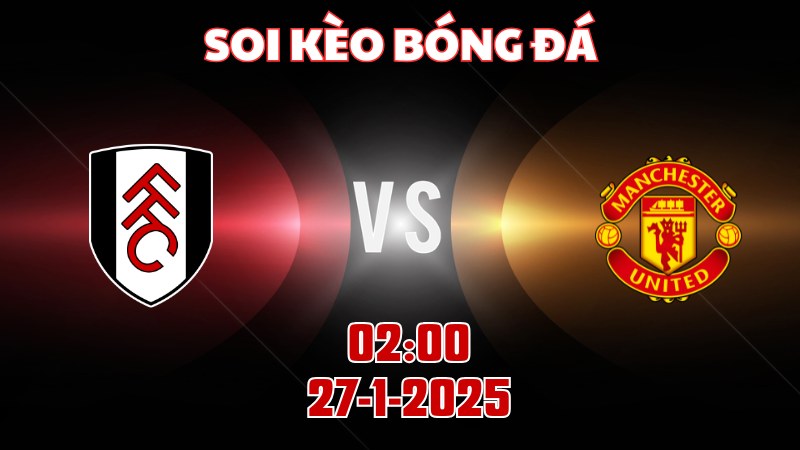 Fulham - Man Utd